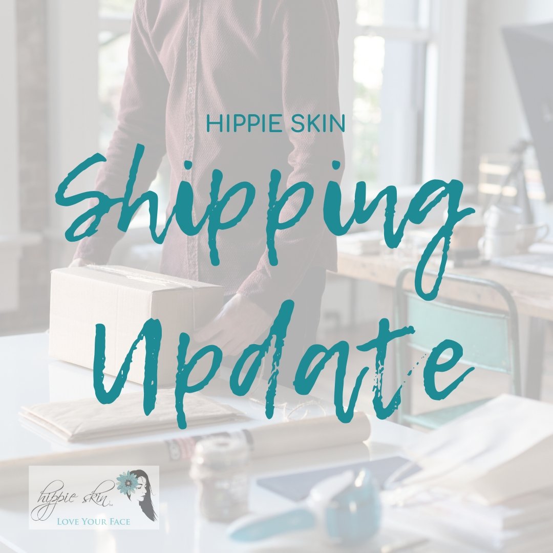 Shipping During a Global Pandemic | Hippie Skin